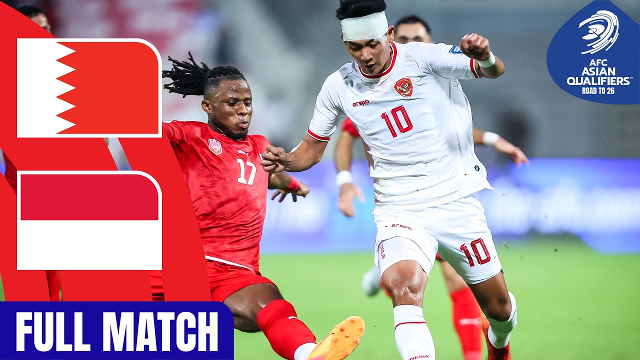 Bahrain vs. Indonesia | Full Match | AFC Asian Qualifiers™ Road to 26