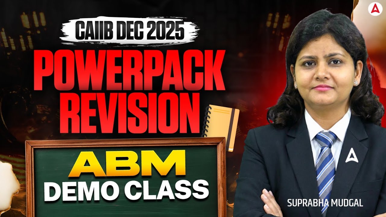CAIIB Dec 2025 | ABM Power Pack Revision | DEMO Class | Suprabha Mudgal