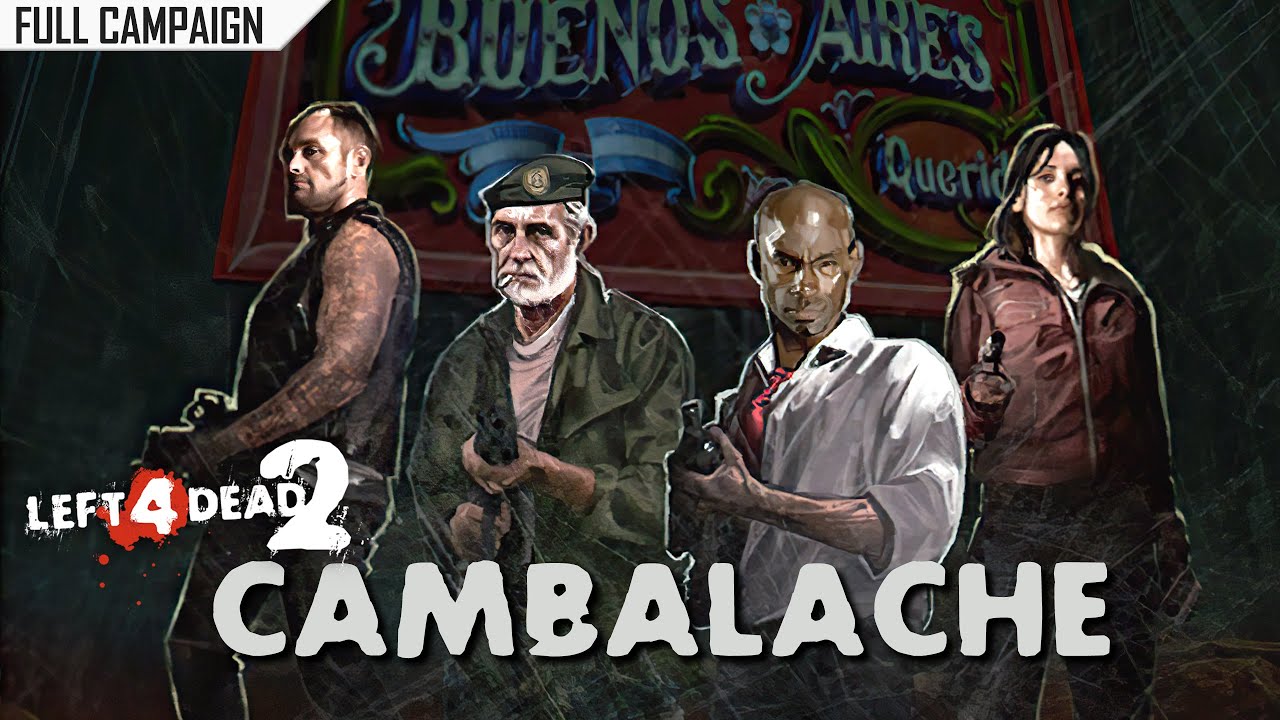 Left 4 Dead 2: Cambalache · Rating ⭐⭐⭐⭐⭐ 4K 60ᶠᵖˢ