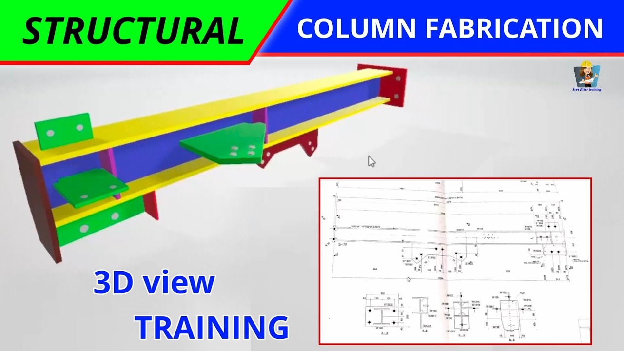Structural column fabrication training 3D | How to view structural steel column drawing