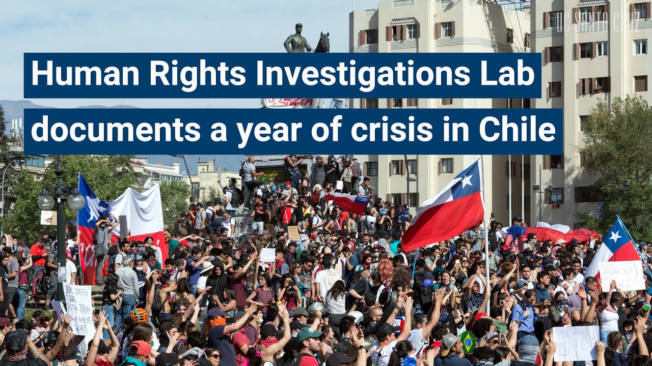 Human Rights Investigations Lab documents a year of crisis in Chile