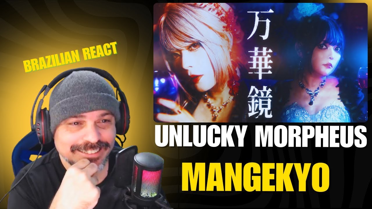 Reaction: Unlucky Morpheus – 「万華鏡」(Official Music Video)