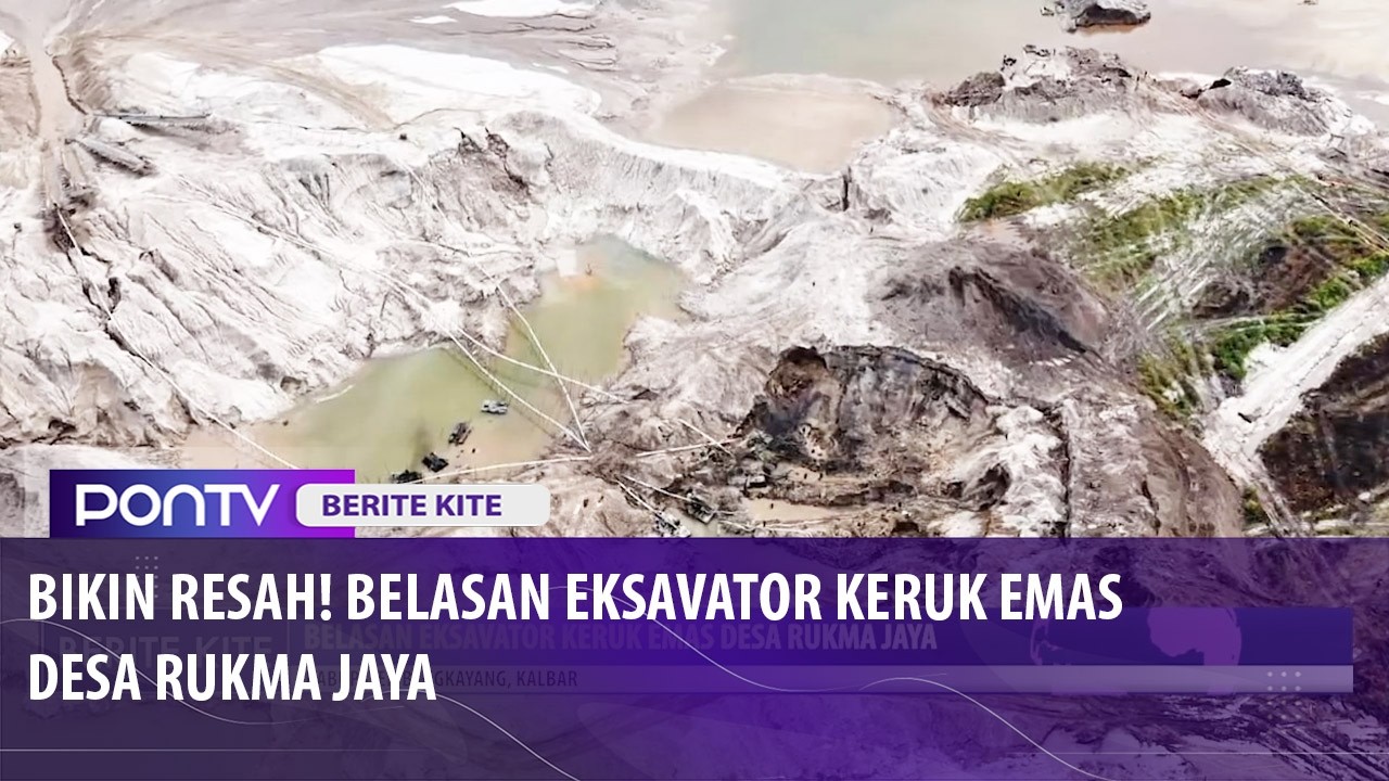 Belasan Eksavator PETI Keruk Emas Desa Rukma Jaya, Wabup Bengkayang Dorong Penerbitan WPR IPR