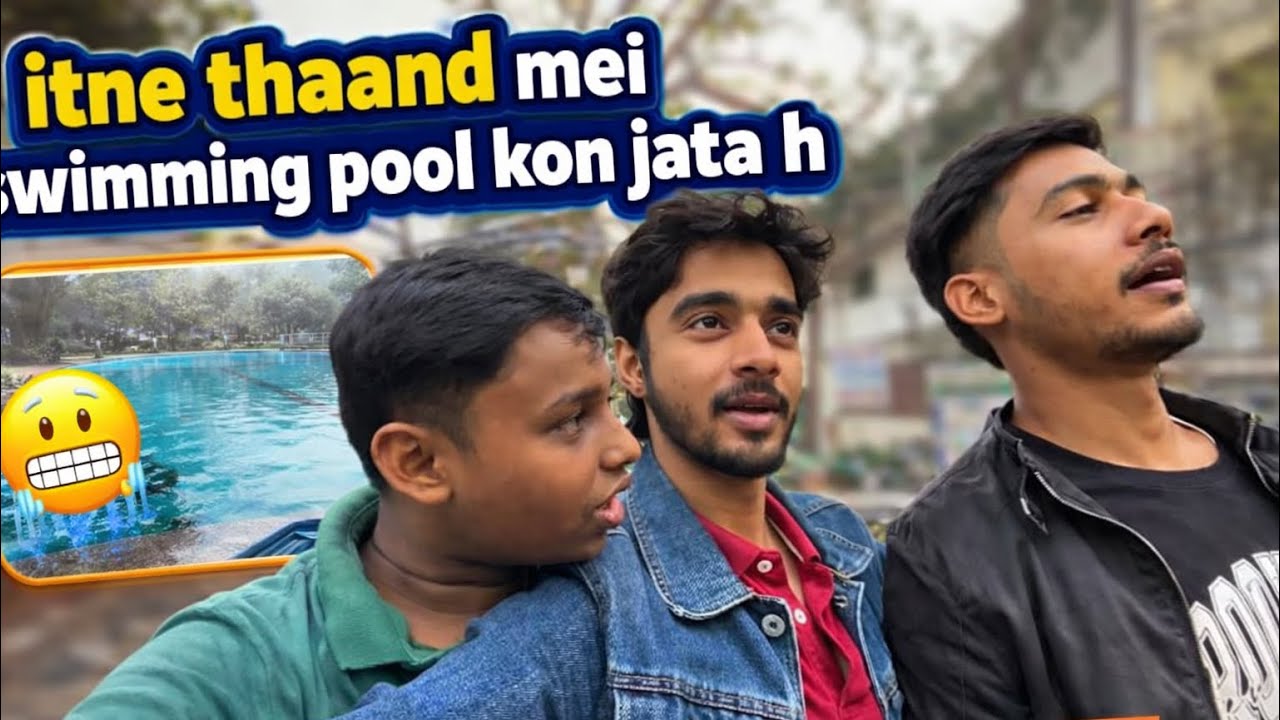 Thaand mei swimming pool kon jata hai😂 