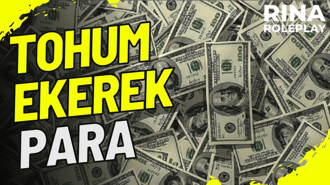 Tohum ekerek para kazanmak! Para kasmanın yolları (www.rina-roleplay.com)
