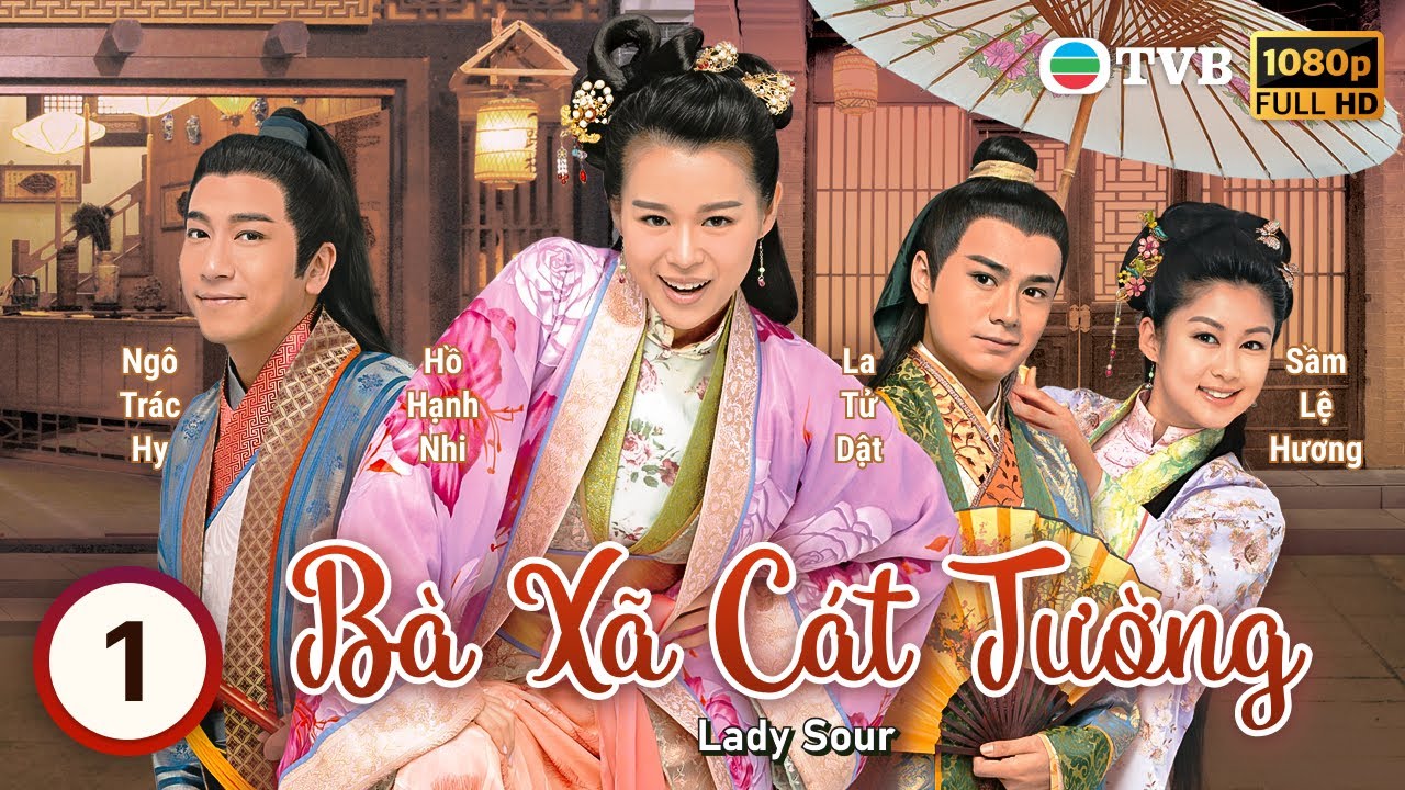 Bà Xã Cát Tường (Lady Sour) 01/20 | Hồ Hạnh Nhi | Ngô Trác Hy | TVB 2014