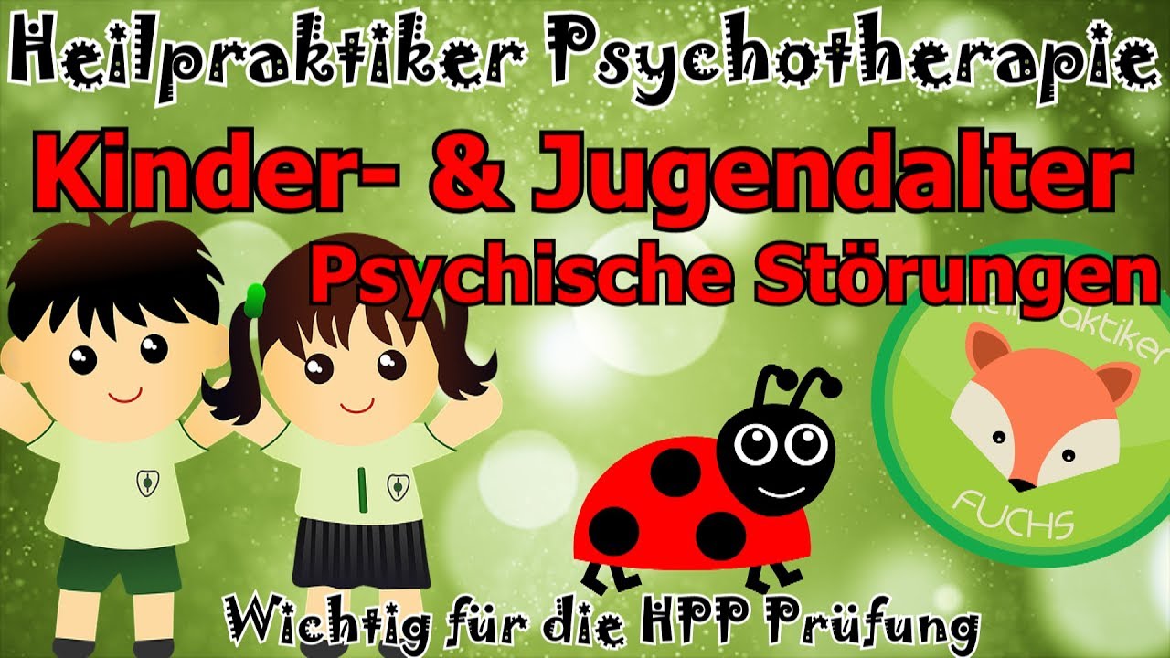 Heilpraktiker Psychotherapie: Warum KINDER & JUGENDLICHE wichtig für deine Prüfung sind! + MINDMAP
