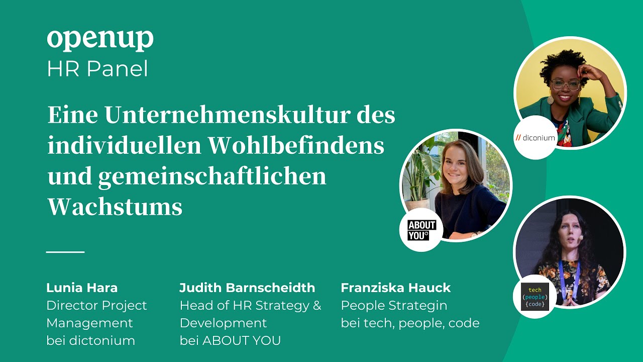 HR Panel - Eine Unternehmenskultur des individuellen Wohlbefindens und gemeinschaftlichen Wachstums