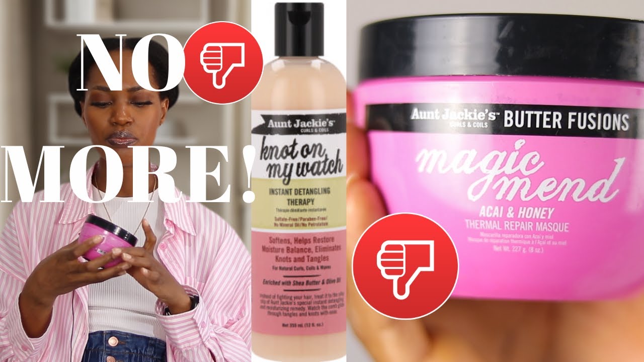 Why I stopped using aunt Jackie's hair products