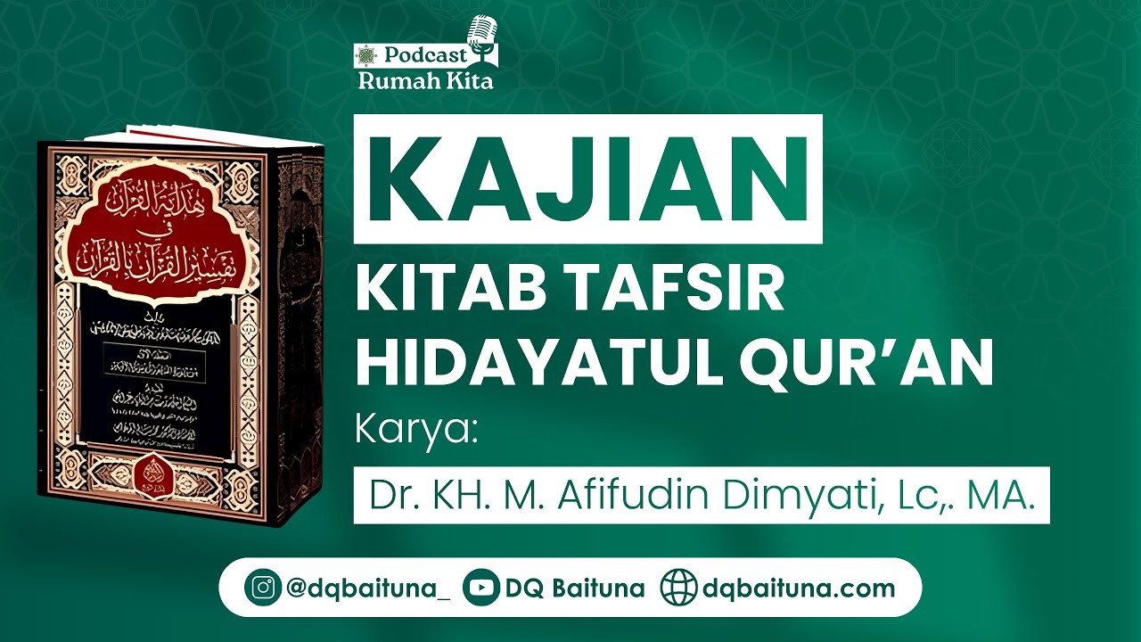 KAJIAN TAFSIR HIDAYATUL QUR'AN, SURAH AL-BAQARAH AYAT 13-15 (PART 2) | PODCAST 
