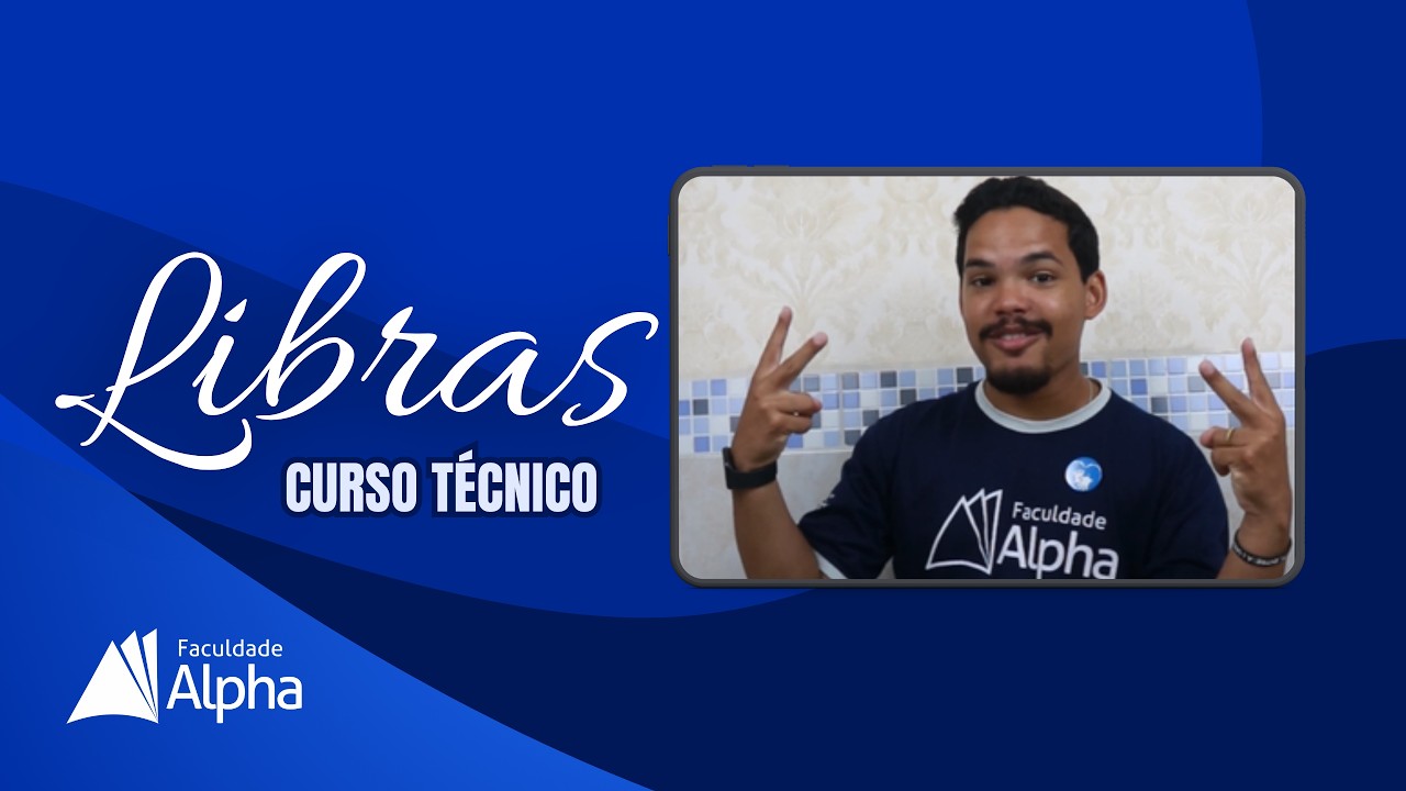 Técnico em Libras - Faculdade Alpha