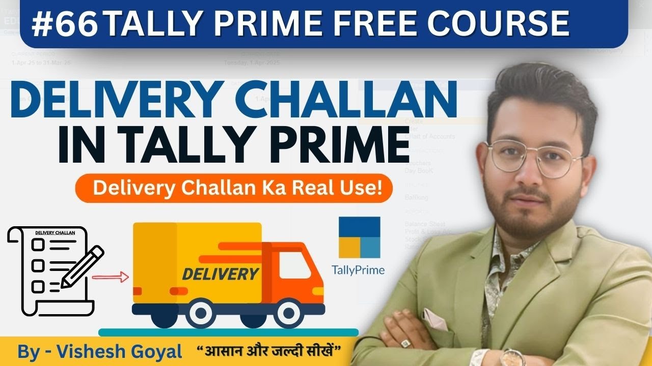 Delivery Challan (Delivery Note) In Tally Prime | Enable, Create, Print & Stock Effect Explained