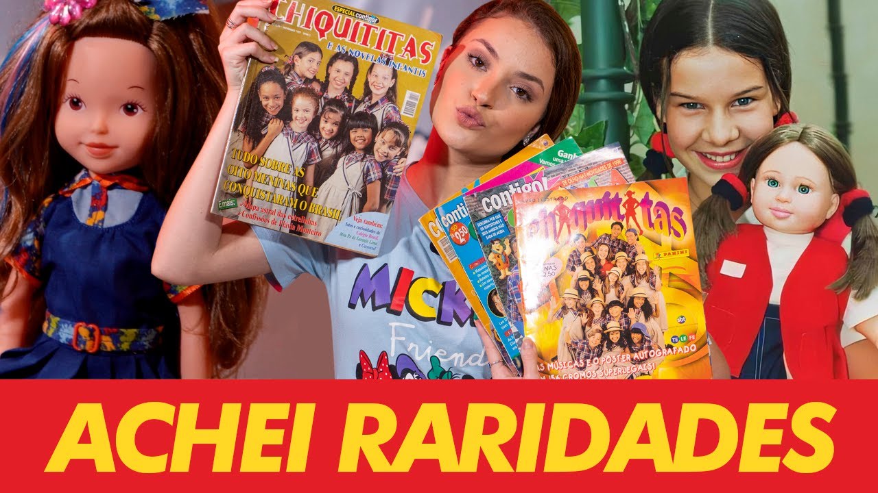CHIQUITITAS: Produtos Oficiais, Revistas, Raridades, Bonecas, Jogos, CDs | Episódio 8