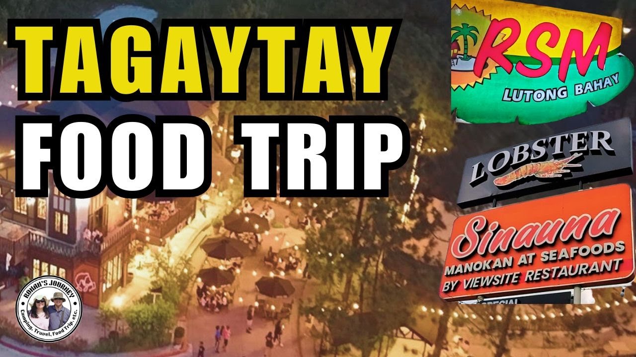 Tagaytay Food Trip 🇵🇭  Sinauna, Crosswinds, RSM Lutong Bahay & More!
