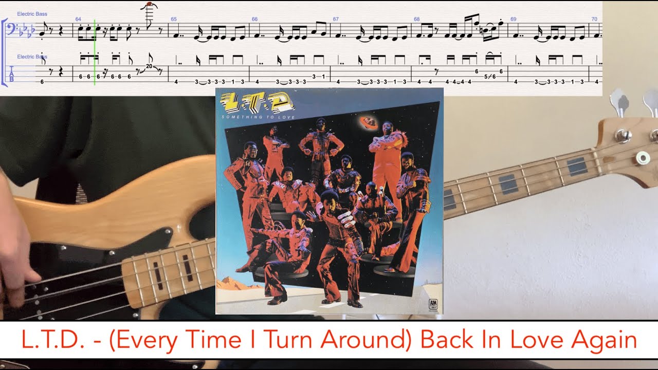 L.T.D. - (Every Time I Turn Around) Back In Love Again // bass playalong w/tabs (1977 - soul/funk)