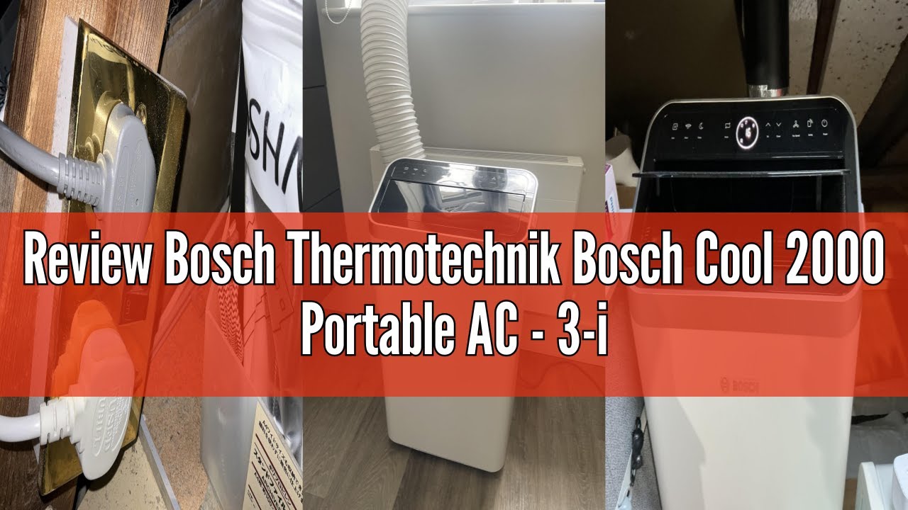 Review Bosch Thermotechnik Bosch Cool 2000 Portable AC - 3-in-1: Air Conditioner, Dehumidifier, Fan
