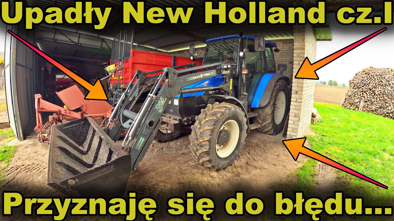 Upadły New Holland cz. I | Chciałem kupić igłę...kupiłem trupa.| Nowy ciągnik jest do remontu | 2022