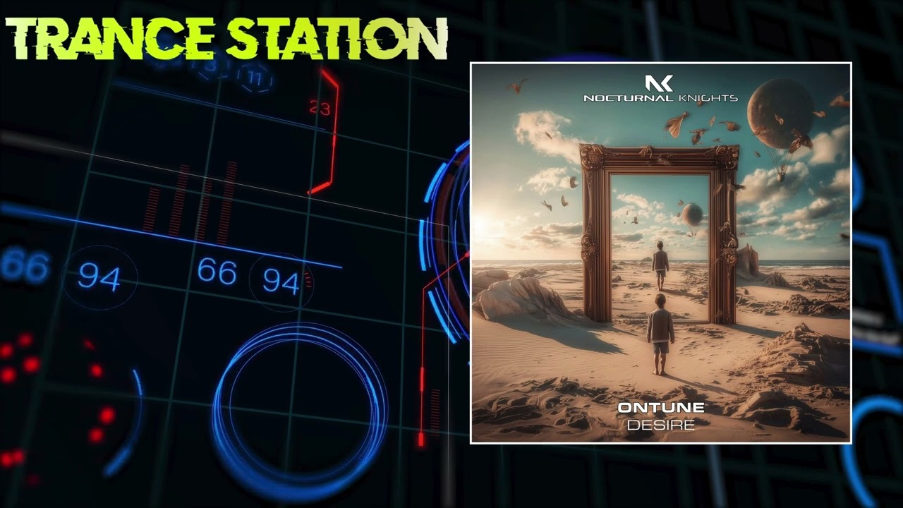 onTune - Desire (Extended Mix) [NOCTURNAL KNIGHTS MUSIC]