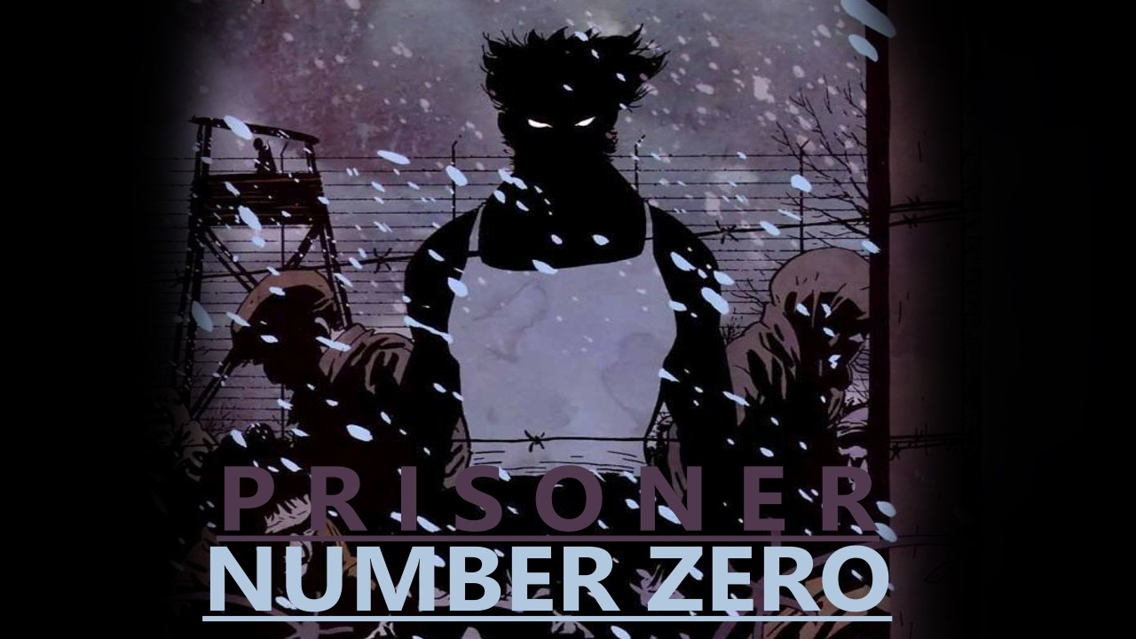 Wolverine / Prisoner Number Zero (BR Dublagem)