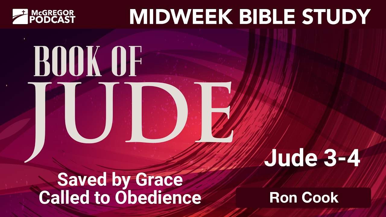Book of Jude: Saved by Grace, Called to Obedience