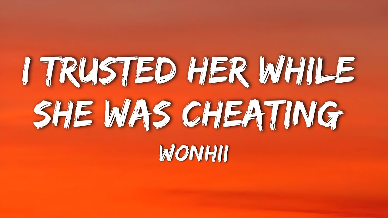 Dax - I Trusted Her… While She Was Cheating (Lyrics)