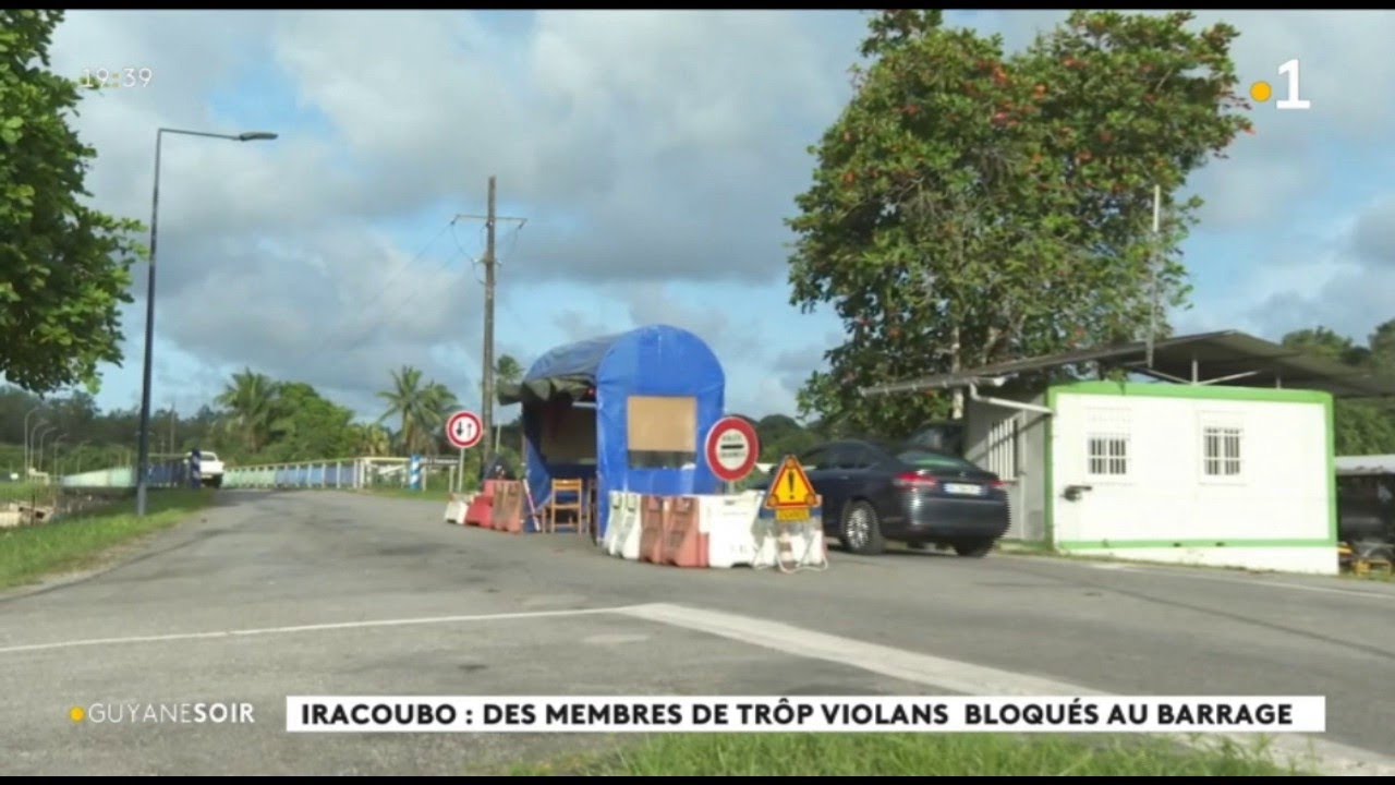 Iracoubo : des membres de Tr&ocirc;p Violans bloqu&eacute;s au barrage