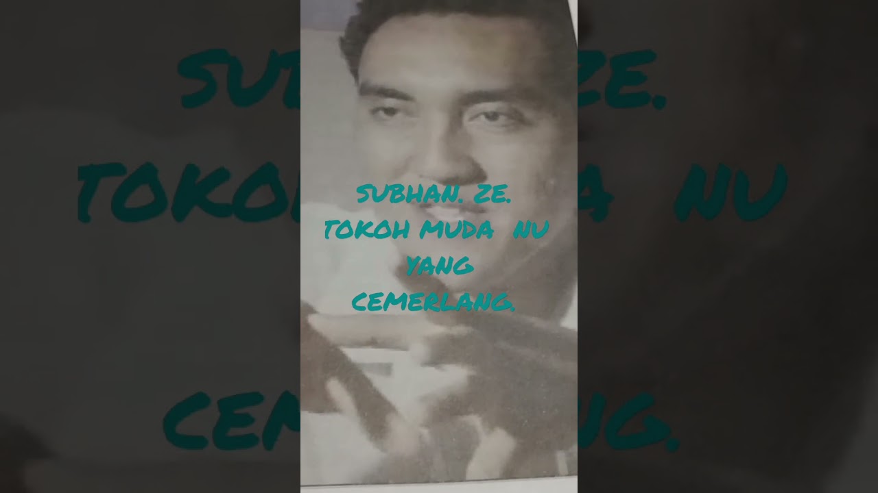 Subhan. ZE. Tokoh muda NU yang cemerlang. #short #nu #tokohnu