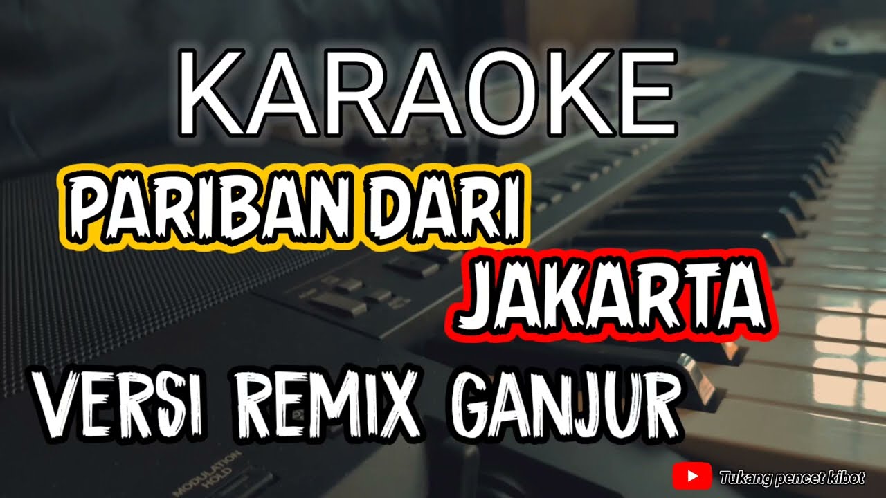 karaoke PARIBAN DARI JAKARTA (Suriyanto siregar) @Tukang pencet kibot