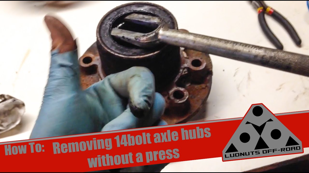 How to remove 14 bolt axle hub bearings without a press