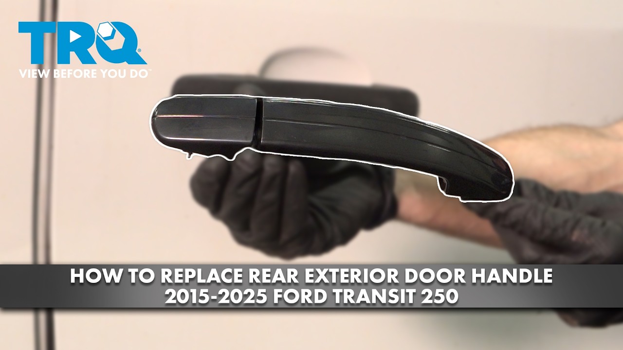 Как заменить заднюю наружную дверную ручку на Ford Transit 250 2015-2025 годов выпуска