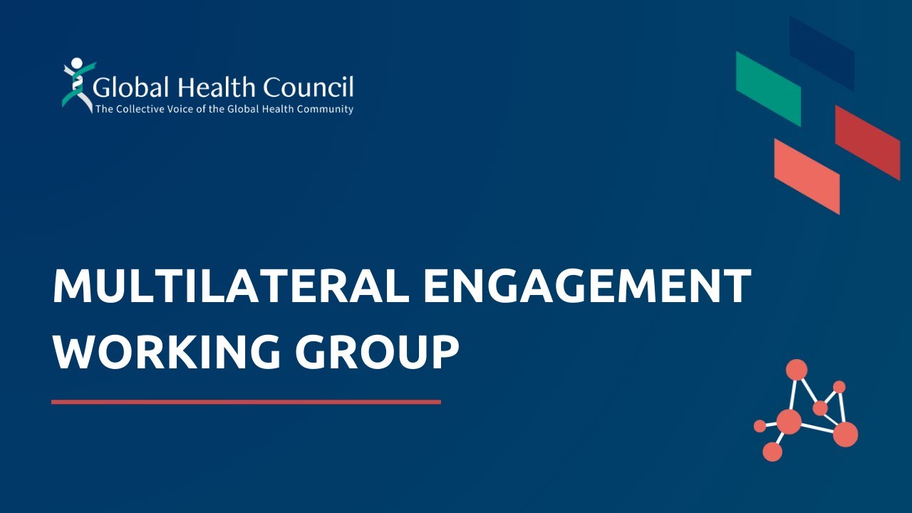 GHC Working Group - Multilateral Engagement