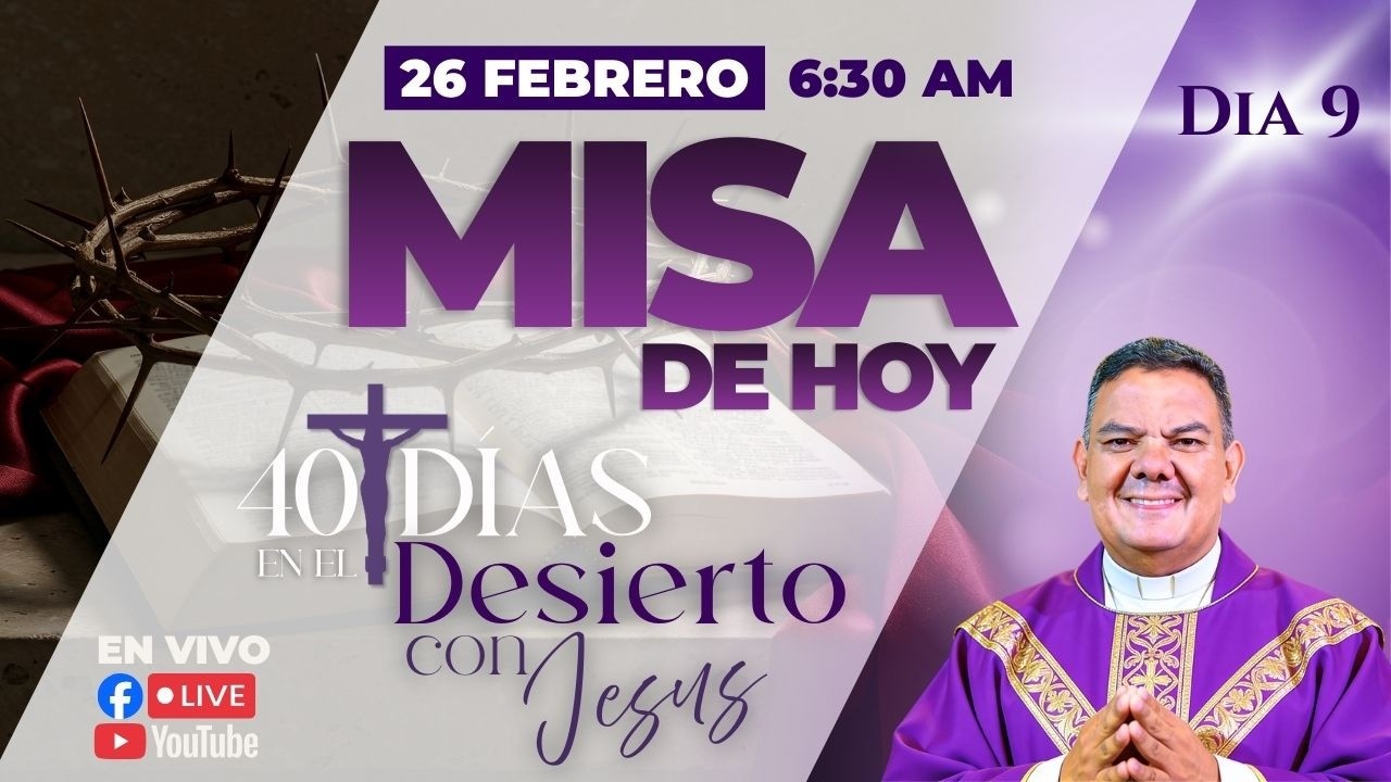 EN VIVO🔴Santa Misa de Hoy Jueves 26 de Febrero I 6:30 AM I PadreOscarDeLaVega