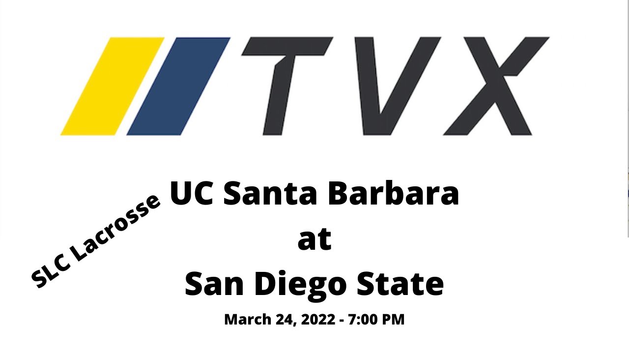 SDSU vs UC Santa Barbara Men's Lacrosse