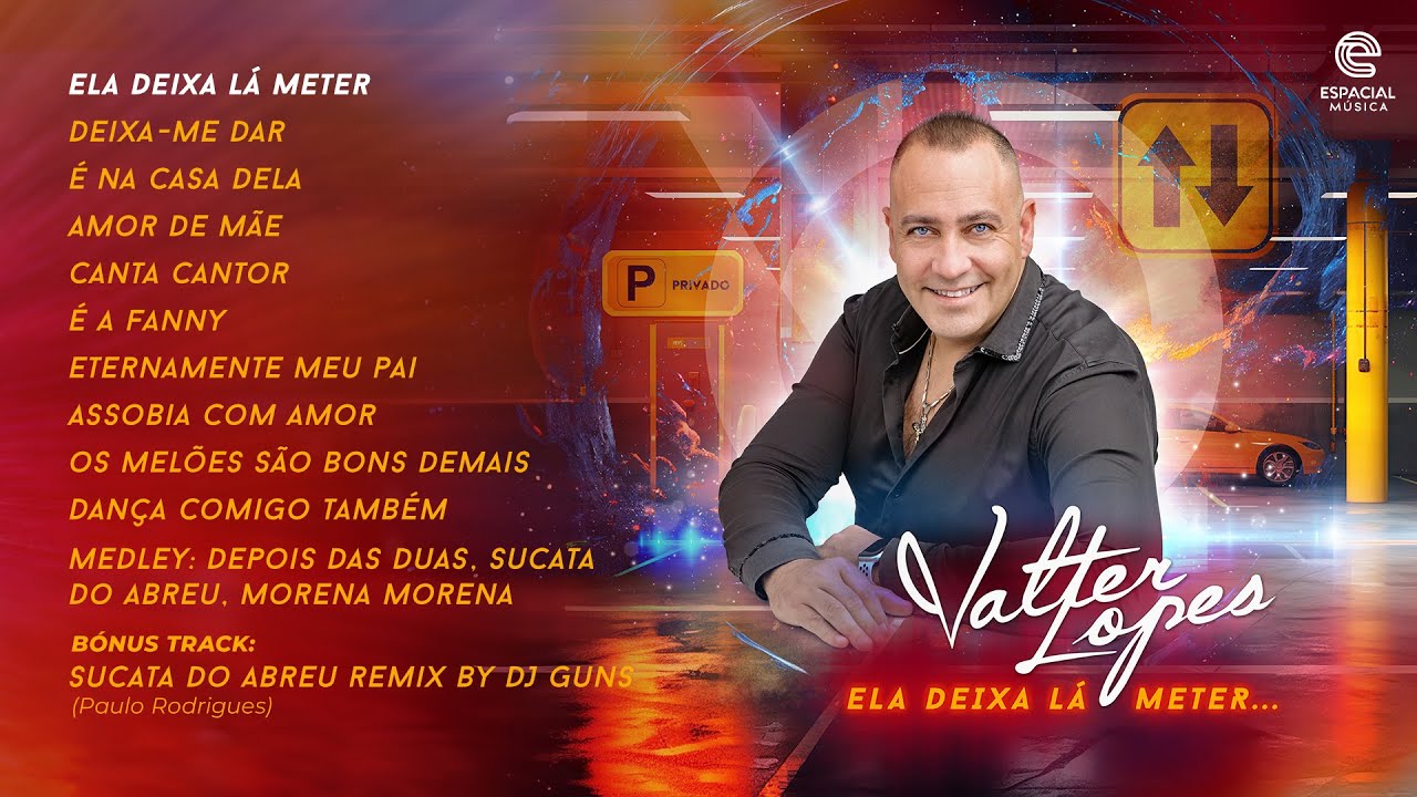 Valter Lopes - Ela deixa lá meter (Full album)