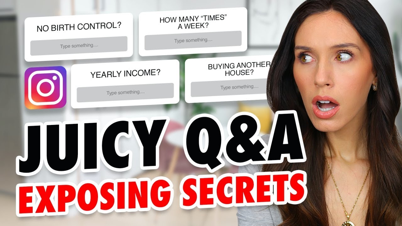 Answering Your *JUICY* Questions…Exposing Secrets Q&A!