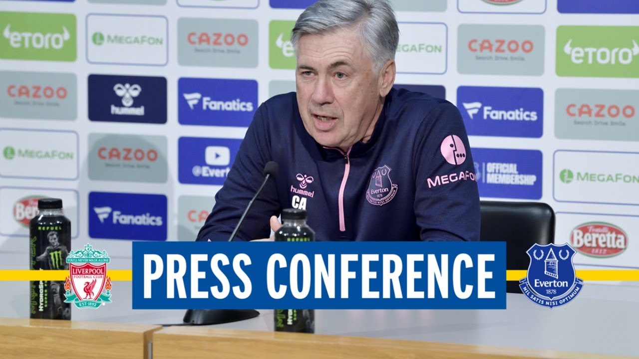 LIVERPOOL V EVERTON | LIVE PRESS CONFERENCE WITH CARLO ANCELOTTI