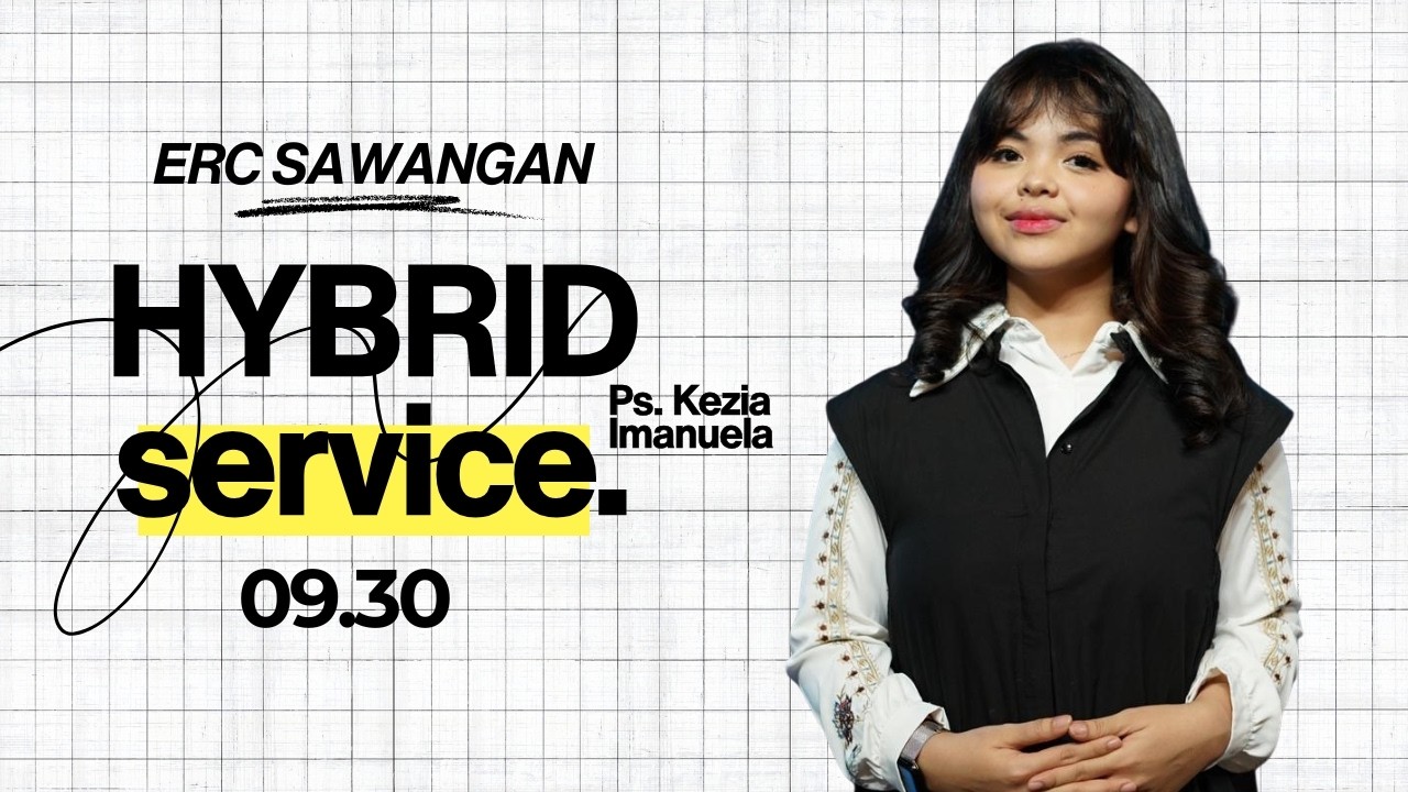 HYBRID SERVICE | Ps. Kezia Imanuela | ERC Sunday Service  ~ 09.30