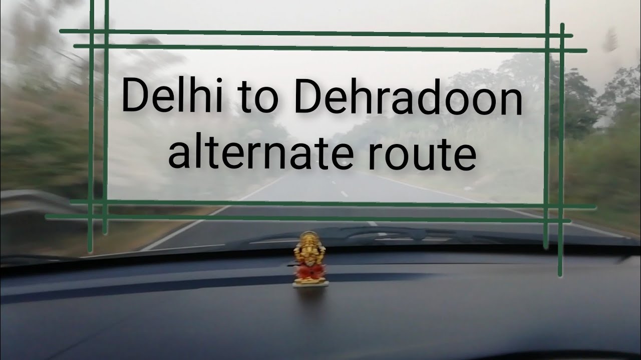 Delhi-Noida to Dehradun alternate route | new route | Expressway