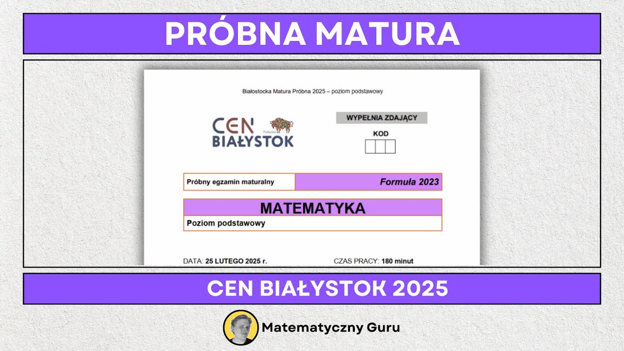 Próbna matura z matematyki - CEN Białystok 2025 - Poziom podstawowy