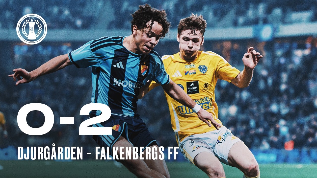 Highlights | Djurgården - Falkenbergs FF 0-2 | Svenska Cupen 2026
