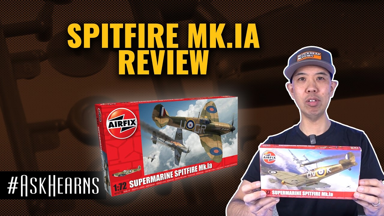 AIRFIX 1/72 Supermarine Spitfire Mk.Ia | Unboxing & Review | #askhearns