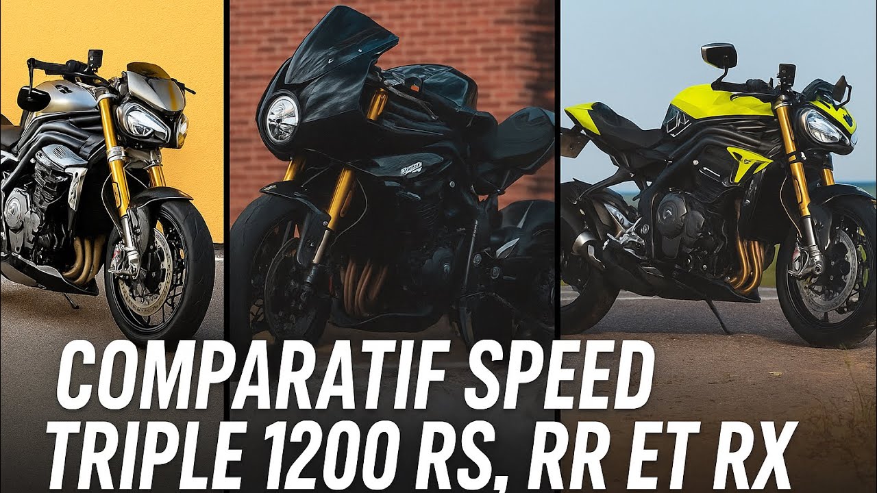 COMPARATIF SPEED TRIPLE 1200 RS RR RX