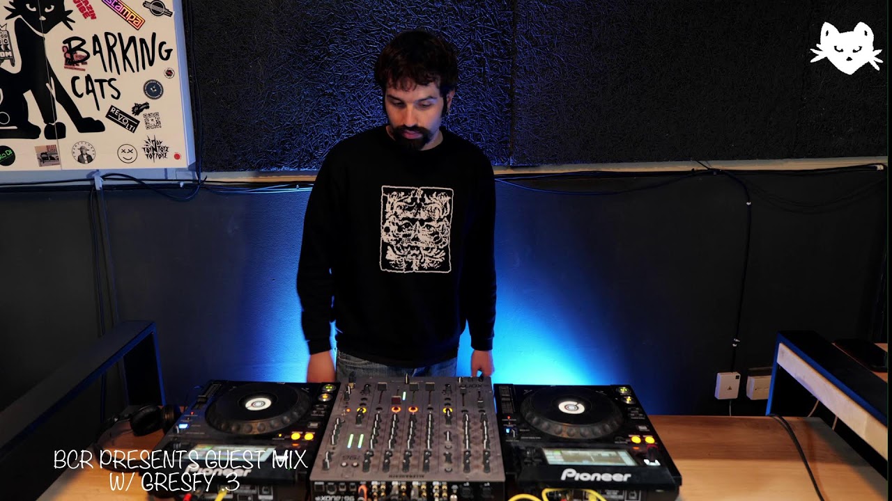 BCR PRESENTS GUEST MIX W/ GRESFY .3