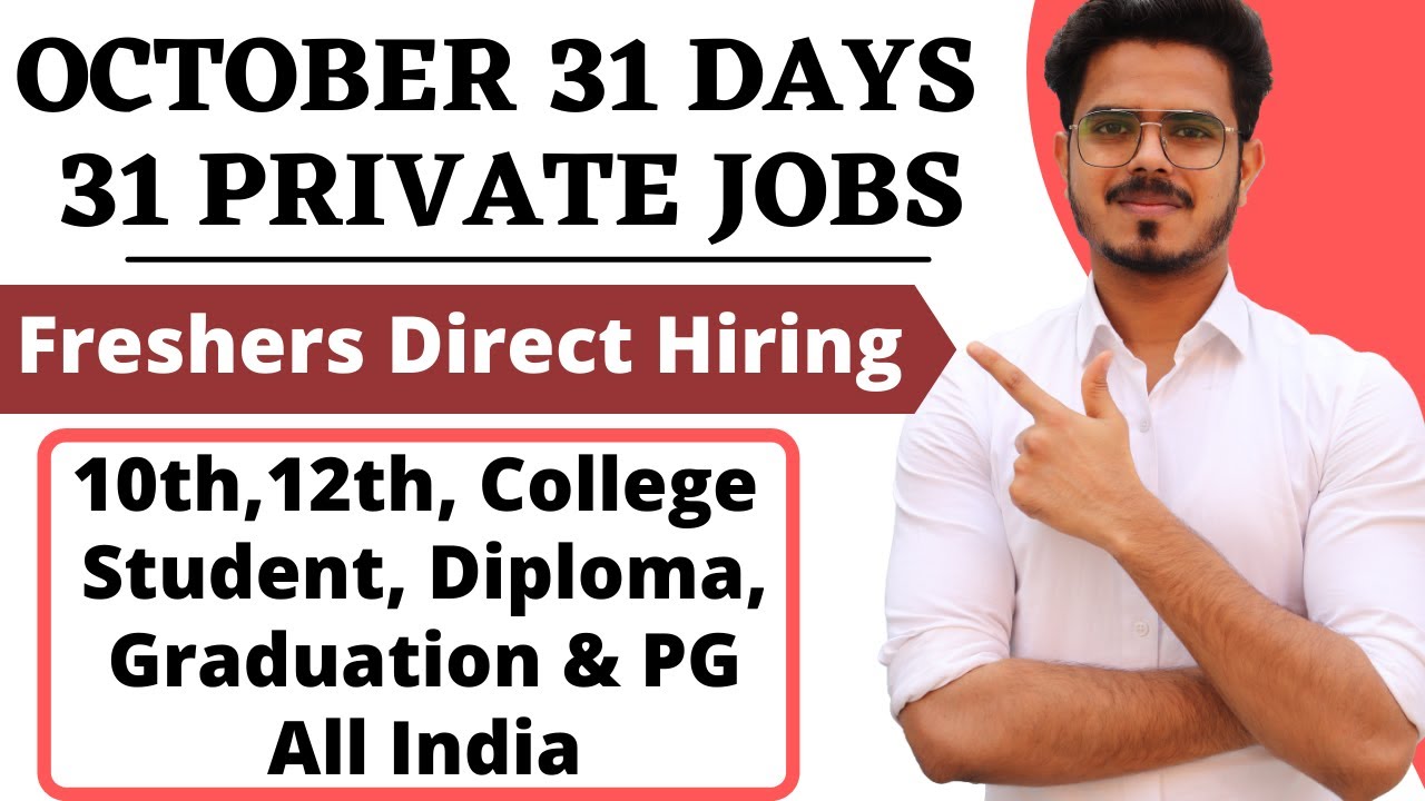 Oct 2021 31days 31 Job Vacancy for 10th Pass, 12th Pass & Graduate Freshers | All India jobs | JVR