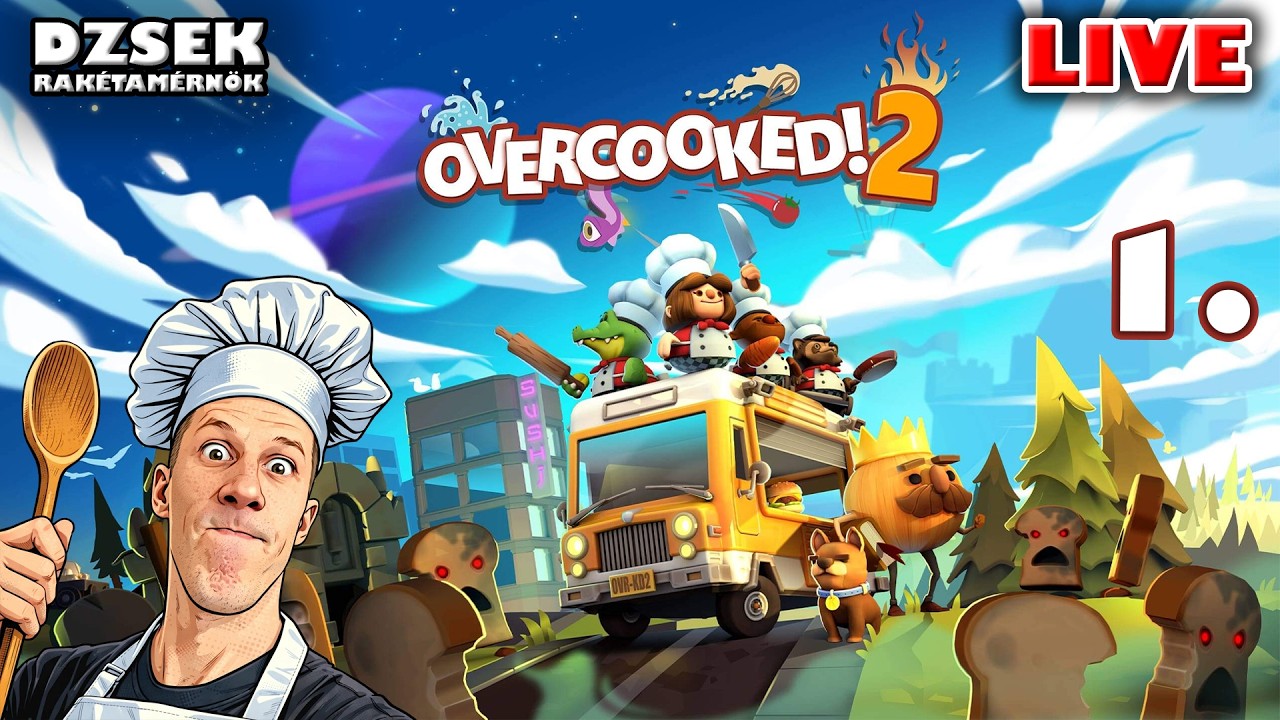 🔴 Overcooked 2 - 1. Rész - Megsütünk mindent IS!