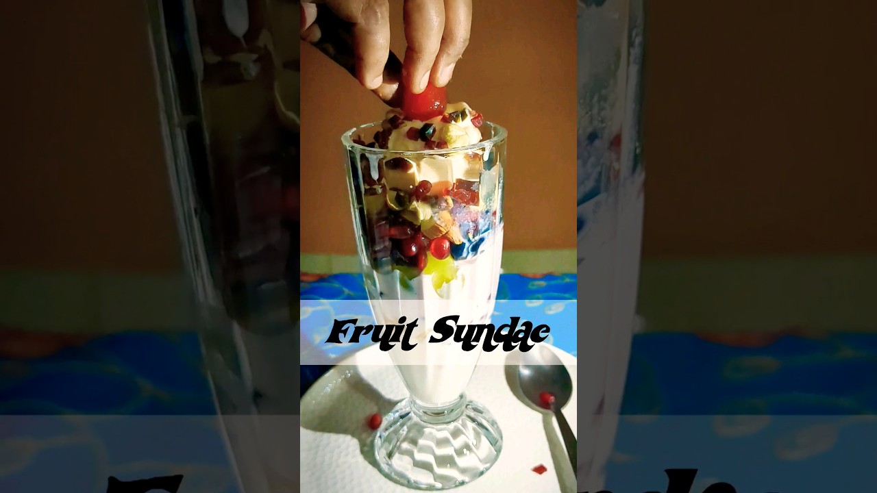 #fruit #sundae #streetfood#icecream #cooking #homemade #shortsfeed #ytshorts  #youtubeshorts#foodie
