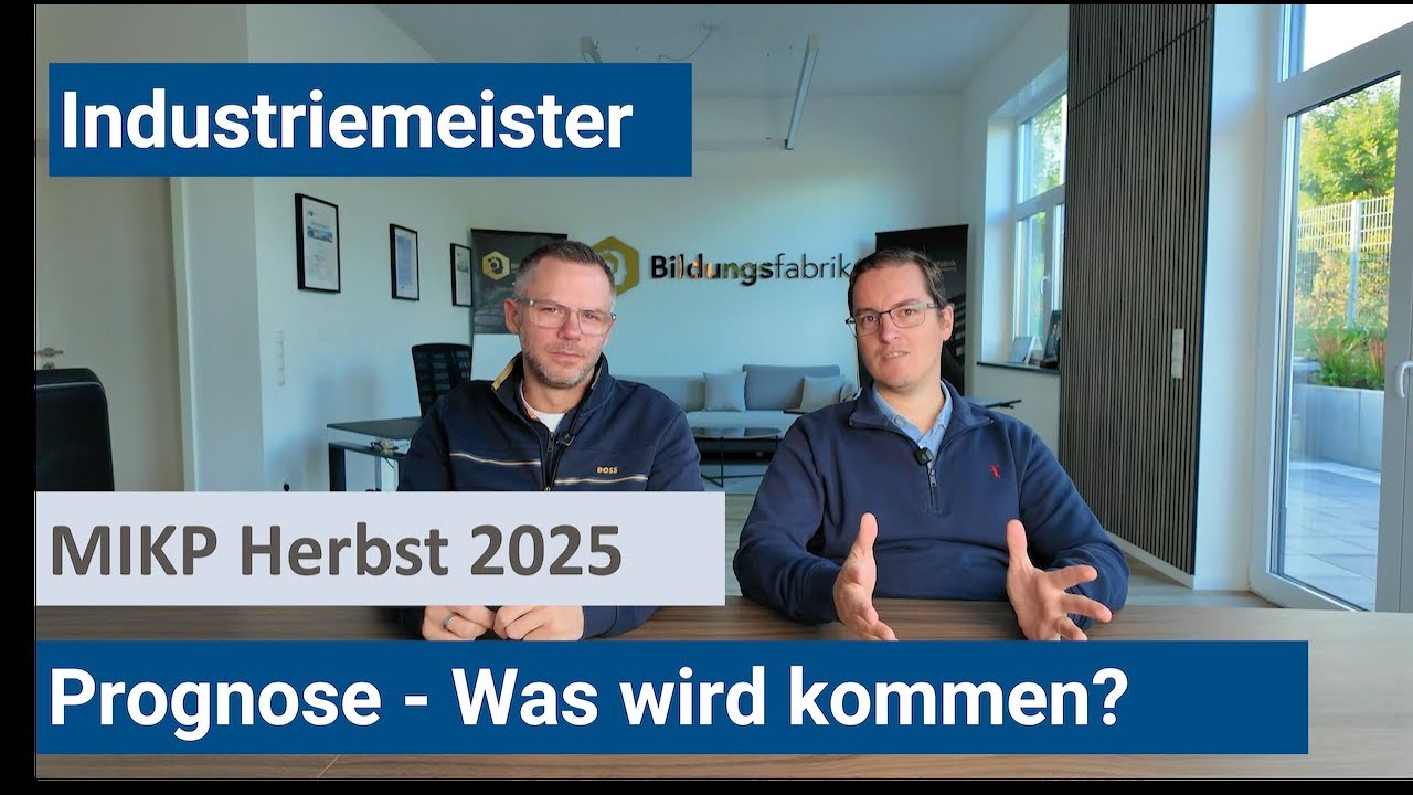 Industriemeister (IHK) - Prognose MIKP Herbst 2025
