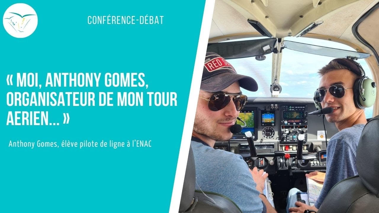 « Moi, Anthony Gomes, organisateur de mon tour #aérien »