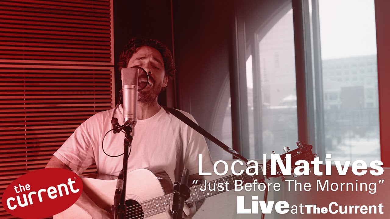 Local Natives -- Just Before The Morning (live on The Current)