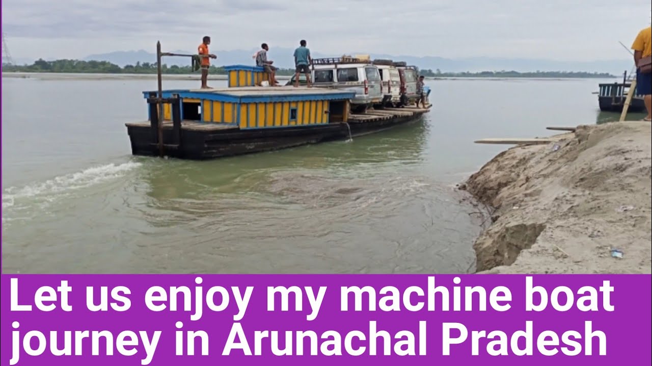 Let us enjoy my machine boat journey in Arunachal Pradesh ( India) a tourist place.#panggingbiroyt